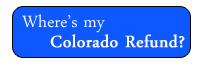 Where's my Colorado refund? Where's my Colorado refund?